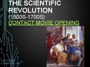 THE SCIENTIFIC REVOLUTION 1500 S1700 S CONTACT MOVIE