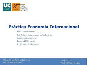 Prctica Economa Internacional Prof Mara Hierro Prof Titular