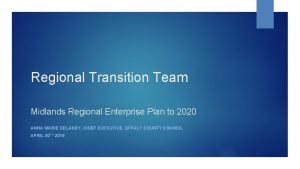 Midlands regional transition team