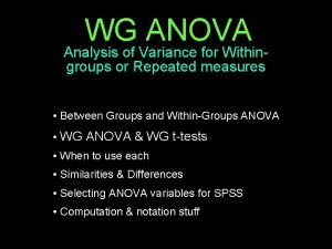WG ANOVA Analysis of Variance for Withingroups or