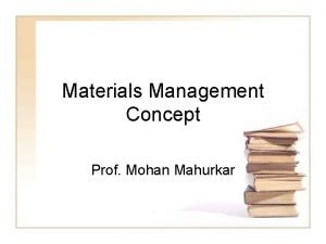 Objectives of material management