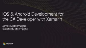 Xamarin james montemagno