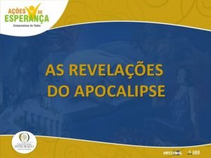 AS REVELAES DO APOCALIPSE Vi outro anjo voando