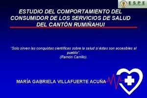 ESTUDIO DEL COMPORTAMIENTO DEL CONSUMIDOR DE LOS SERVICIOS
