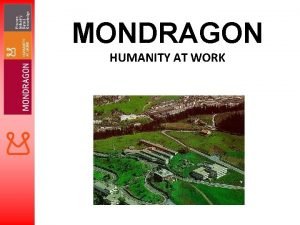 Mondragon humanity at work