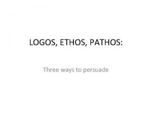 Three ways to persuade