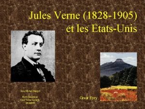 Jules Verne 1828 1905 et les EtatsUnis JeanMichel