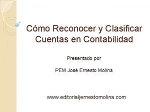 Cmo Reconocer y Clasificar Cuentas en Contabilidad Presentado