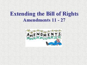 Bill of rights amendments 11 27