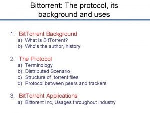 Bittorrent The protocol its background and uses 1