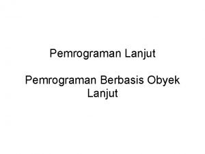 Pemrograman Lanjut Pemrograman Berbasis Obyek Lanjut Rules Keterlamabatan