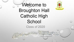 Welcome to Broughton Hall Catholic High School Class
