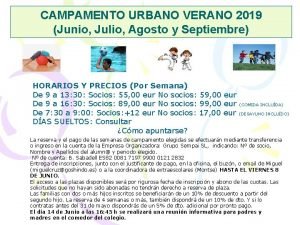 CAMPAMENTO URBANO VERANO 2019 Junio Julio Agosto y