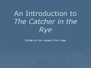 Catcher in the rye introduction