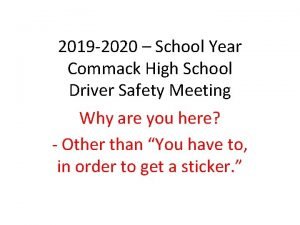 2019 2020 School Year Commack High School Driver