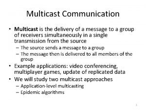 What is multicast communication in distributed system