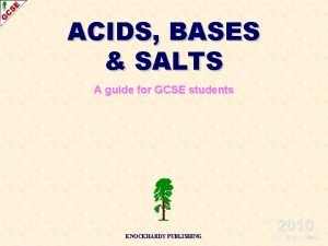 Soluble salts can be made by mixing acids and alkalis