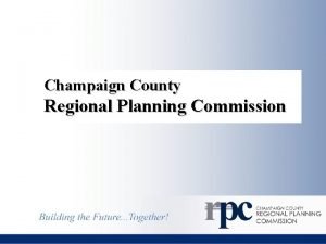 Champaign regional planning commission
