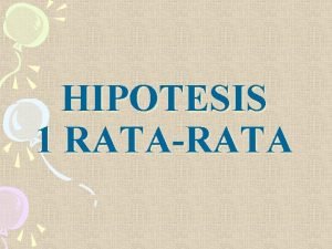 HIPOTESIS 1 RATARATA Sampel Kecil n30 X ratarata