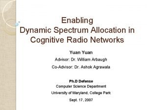 Enabling Dynamic Spectrum Allocation in Cognitive Radio Networks