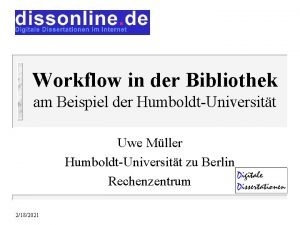 Workflow in der Bibliothek am Beispiel der HumboldtUniversitt