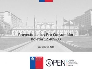Proyecto de Ley Pro Consumidor Boletn 12 409