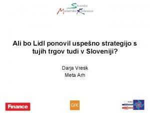 Ali bo Lidl ponovil uspeno strategijo s tujih