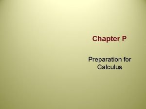 Chapter p preparation for calculus
