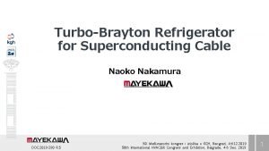 TurboBrayton Refrigerator for Superconducting Cable Naoko Nakamura DOC