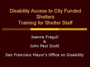 Disability Access to City Funded Shelters Training for