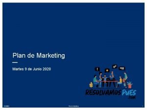 Plan de Marketing Martes 9 de Junio 2020
