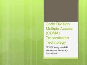 Code Division Multiple Access CDMA Transmission Technology EE