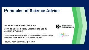 Principles of Science Advice Sir Peter Gluckman ONZ