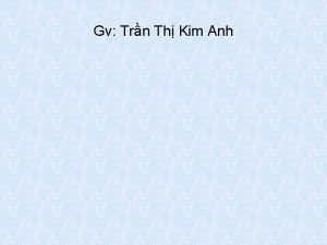 Gv Trn Th Kim Anh Bi 2 Tit