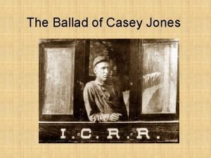 Ballad of casey jones