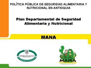 POLTICA PBLICA DE SEGURIDAD ALIMENTARIA Y NUTRICIONAL EN