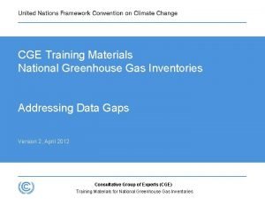 CGE Training Materials National Greenhouse Gas Inventories Addressing