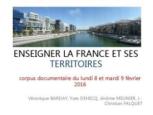 ENSEIGNER LA FRANCE ET SES TERRITOIRES corpus documentaire