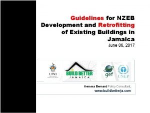 Guidelines for NZEB Development and Retrofitting of Existing