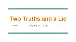 Two Truths and a Lie Grade 4 GT