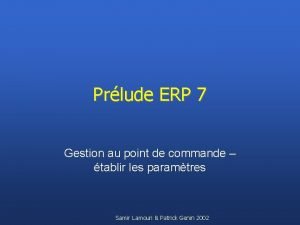 Prlude ERP 7 Gestion au point de commande