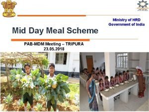 Mid Day Meal Scheme Ministry of HRD Government