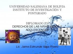 UNIVERSIDAD SALESIANA DE BOLIVIA INSTITUTO DE INVESTIGACIN Y