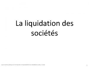 La liquidation des socits cours Formes juridique de