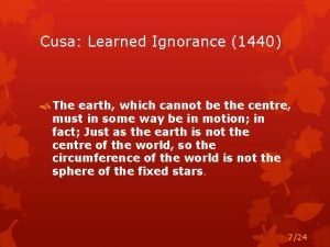 Cusa Learned Ignorance 1440 The earth which cannot