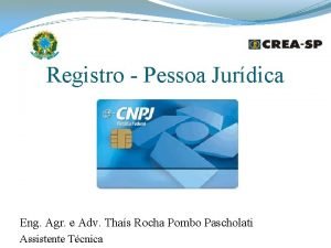 Registro Pessoa Jurdica Eng Agr e Adv Thas