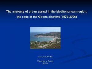 The anatomy of urban sprawl in the Mediterranean