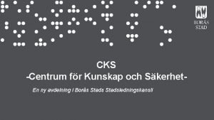 Centrum för kunskap och säkerhet