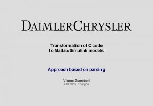 Transformation of C code to MatlabSimulink models Approach