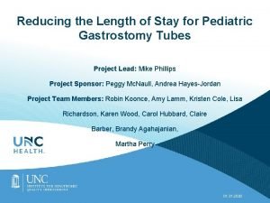 Reducing the Length of Stay for Pediatric Gastrostomy